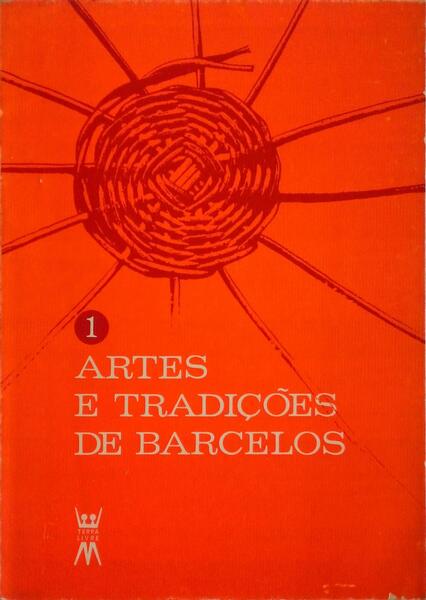 ARTES E TRADIÃ‡Ã•ES DE BARCELOS 1.