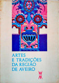 ARTES E TRADIÃ‡Ã•ES DA REGIÃƒO DE AVEIRO.