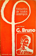 G. BRUNO OU O UNIVERSO INFINITO COMO FUNDAMENTO DA FILOSOFIA MODERNA.