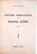 HISTÃ“RIA MARAVILHOSA DA RAINHA ASTRID. [2.Âª EDIÃ‡ÃƒO]