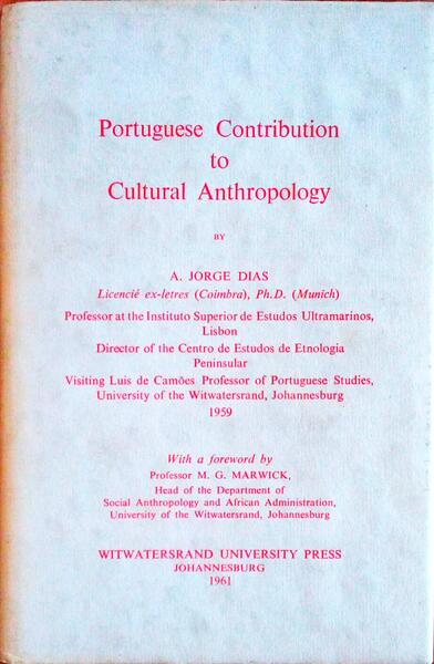 PORTUGUESE CONTRIBUTION TO CULTURAL ANTHROPOLOGY.