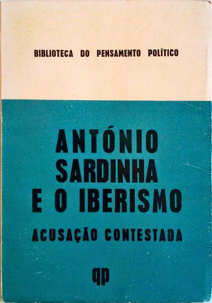 ANTÃ“NIO SARDINHA E O IBERISMO, ACUSAÃ‡ÃƒO CONTESTADA.