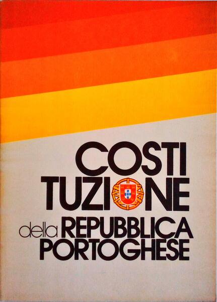 CONSTITUZIONE DELLA REPUBBLICA PORTOGHESE.