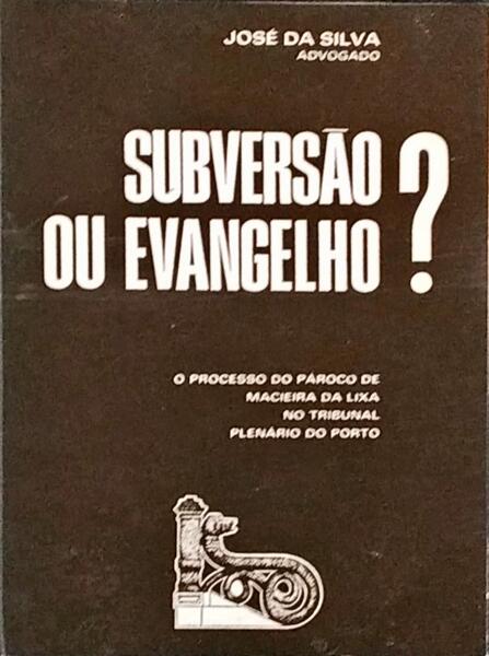 SUBVERSÃƒO OU EVANGELHO?