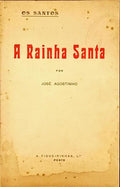 A RAINHA SANTA.