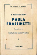 A VENERÃVEL MADRE PAULA FRASSINETTI.