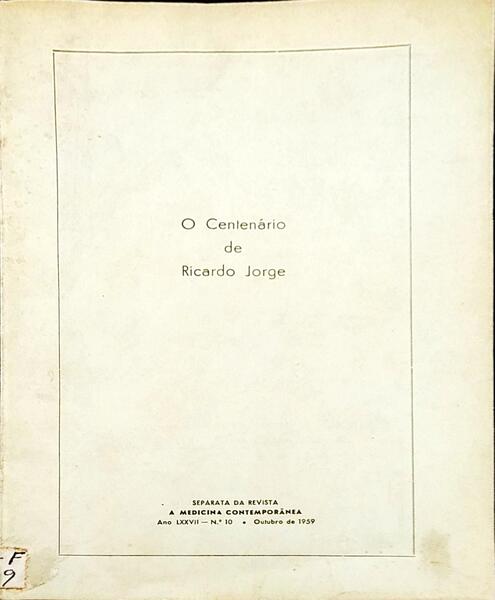 CENTENÃRIO (O) DE RICARDO JORGE.