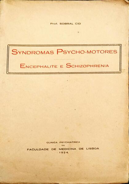 SYNDROMAS PSYCHO-MOPTORES ESTRIO-PALLIDAES