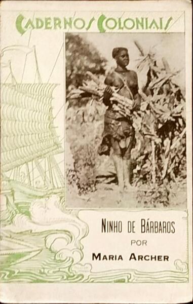 NINHO DE BÃRBAROS. CADERNOS COLONIAIS N.Âº 15.