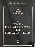 A NOVELA POLICIAL-DEDUTIVA EM FERNANDO PESSOA.