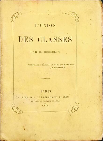 L'UNION DES CLASSES.