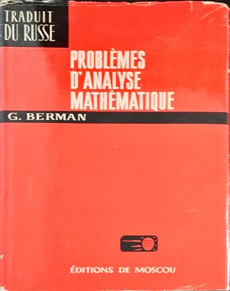 PROBLÃˆMES D'ANALYSE MATHÃ‰MATIQUE.