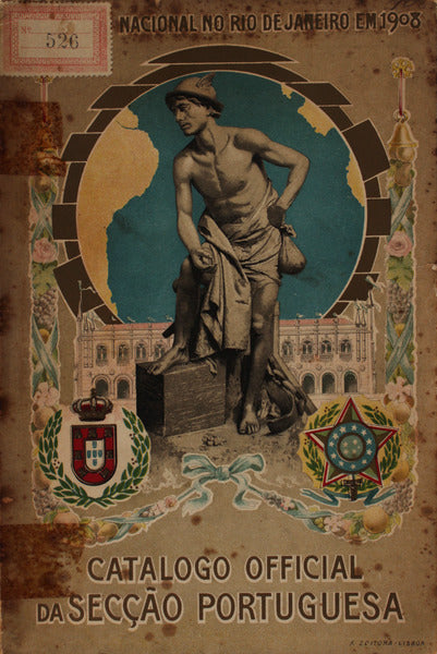 CATÃLOGO OFFICIAL DA SECÃ‡ÃƒO PORTUGUEZA. EXPOSIÃ‡ÃƒO NACIONAL NO RIO DE JANEIRO EM 1908.