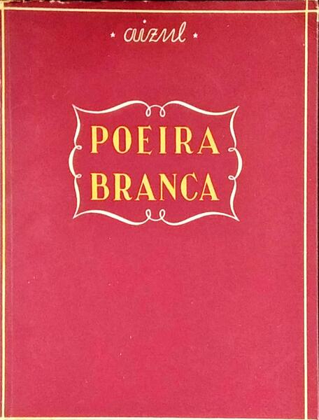 POEIRA BRANCA.