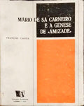 MÃRIO DE SÃ CARNEIRO E A GÃ‰NESE DE Â«AMIZADEÂ».