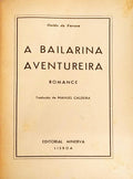 A BAILARINA AVENTUREIRA.