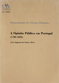A OPINIÃƒO PÃšBLICA EM PORTUGAL (1780-1820).