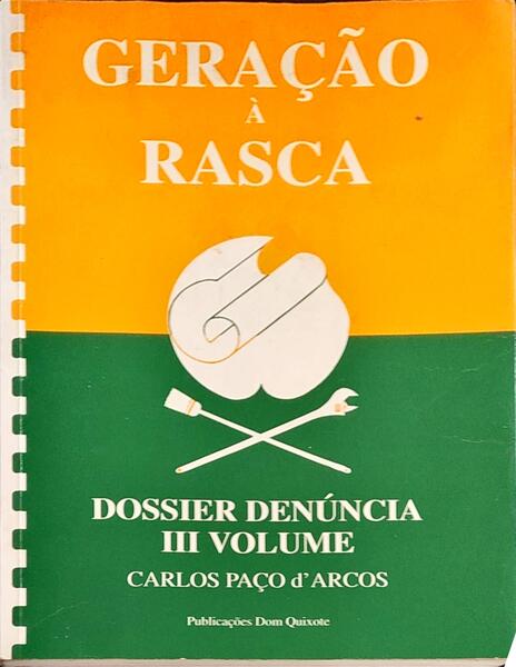 GERAÃ‡ÃƒO Ã€ RASCA, III VOLUME.
