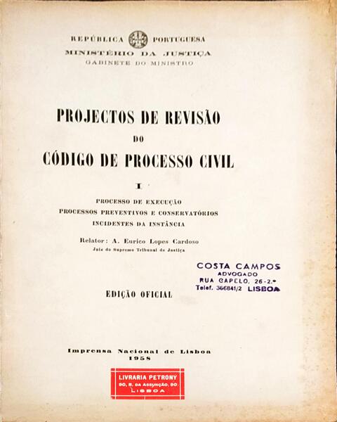 PROJECTOS DE REVISÃƒO DO CÃ“DIGO DE PROCESSO CIVIL.