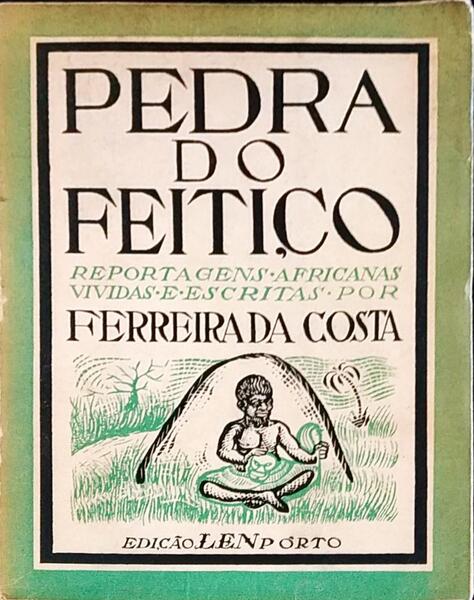 PEDRA DO FEITIÃ‡O. [2.Âª EDIÃ‡ÃƒO]