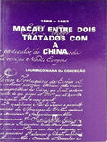 MACAU ENTRE DOIS TRATADOS COM A CHINA. 1862-1887.