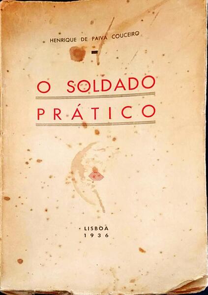 O SOLDADO PRÃTICO.