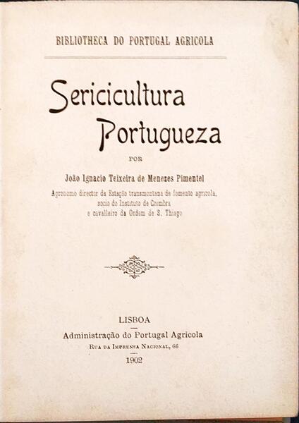 SERICULTURA PORTUGUESA.