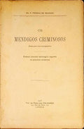 OS MENDIGOS CRIMINOSOS.