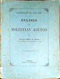 DELÃRIO NAS MOLÃ‰STIAS AGUDAS.