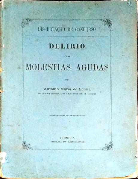DELÃRIO NAS MOLÃ‰STIAS AGUDAS.