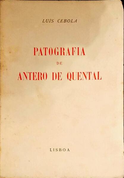 PATOGRAFIA DE ANTERO DE QUENTAL.