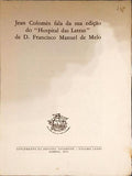 JEAN COLOMÃˆS FALA DA SUA EDIÃ‡ÃƒO DO Â«HOSPITAL DAS LETRASÂ» DE D. FRANCISCO MANUEL DE MELO.