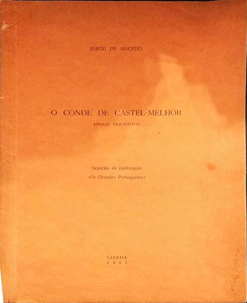 O CONDE DE CASTEL-MELHOR.