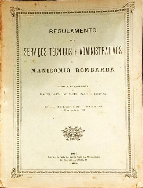 REGULAMENTO DOS SERVIÃ‡OS TÃ‰CNICOS E ADMINISTRATIVOS DO MANICÃ“MIO BOMBARDA.
