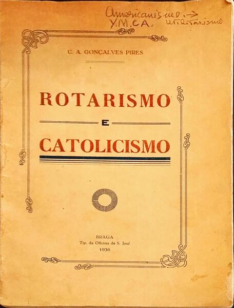 ROTARISMO E CATOLICISMO.