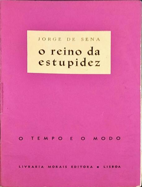 O REINO DA ESTUPIDEZ. [1.Âª EDIÃ‡ÃƒO]