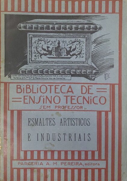 LOBO DE ÁVILA. (Artur Eugénio) ESMALTES ARTISTICOS E INDUSTRIAIS.