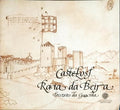 CASTELOS RAIA DA BEIRA, DISTRITO DA GUARDA.