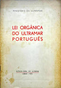 LEI ORGÃ‚NICA DO ULTRAMAR PORTUGUÃŠS.