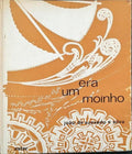 ERA UM MOINHO.