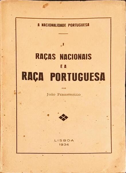 RAÃ‡AS NACIONAIS E A RAÃ‡A PORTUGUESA.