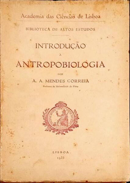 INTRODUÃ‡ÃƒO Ã€ ANTROPOBIOLOGIA.