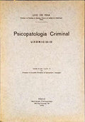 PSICOPATOLOGIA CRIMINAL: UXORICÃDIO.