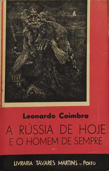A RÃšSSIA DE HOJE E O HOMEM DE SEMPRE.