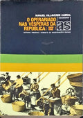 O OPERARIADO NAS VÃ‰SPERAS DA REPÃšBLICA (1909-1910).