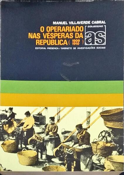 O OPERARIADO NAS VÃ‰SPERAS DA REPÃšBLICA (1909-1910).