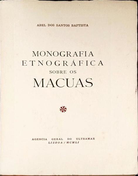 MONOGRAFIA ETNOGRÃFICA SOBRE OS MACUAS.
