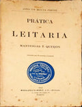 PRÃTICA DA LEITARIA: MANTEIGAS E QUEIJOS.