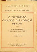 O TRATAMENTO CIRÃšRGICO DAS DOENÃ‡AS MENTAIS.