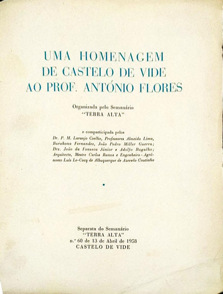 HOMENAGEM (UMA) DE CASTELO DE VIDE AO PROF. ANTÃ“NIO FLORES.